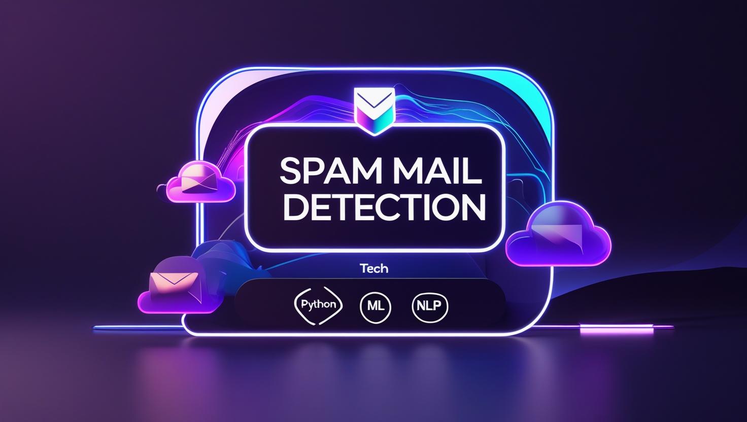Spam Mail Detection – Email Classifier
